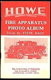 Howe Fire Apparatus Photo Album (The Visiting Fireman)