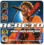 Bebeto - Pra Balancar