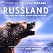 Russland: Im Reich der Tiger, B�ren und Vulkane