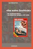 «Das wahre Geschlecht»: Der Geschlechterdiskurs am Beispiel des «Spiegels» (1947-2010)