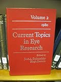 Current topics in eye research. Vol.2