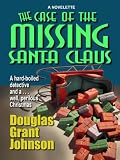 The Case of the Missing Santa Claus (The Perils of Christmas)