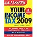 J.K. Lasser's Your Income Tax 2009: For Preparing Your 2008 Tax Return