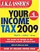 J.K. Lasser's Your Income Tax 2009: For Preparing Your 2008 Tax Return (J.K. Lasser)