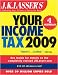 Books : J.K. Lasser's Your Income Tax 2009: For Preparing Your 2008 Tax Return (J.K. Lasser)