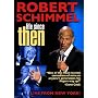 Robert Schimmel: Life Since Then