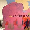 Image of album by Rosebuds