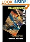 The Transformation Imperative: Achieving Market Dominance Through Radical Change