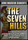 The Seven Hills (Hannibal s Children)