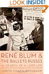 Rene Blum and The Ballets Russes: In...
