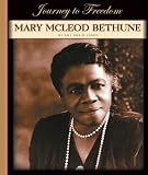 Review Child's World  / Mary McLeod Bethune (Journey to Freedom)