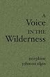 A Voice In The Wilderness