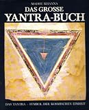 Das grosse Yantra-Buch (Das Tantra Symbol der Kosmischen Einheit) - Madhu Khanna