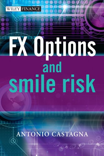 FX Options and Smile Risk (The Wiley Finance Series)