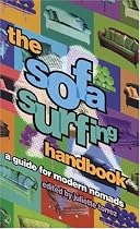 Sofa Surfing Handbook: A Guide For Modern Nomads