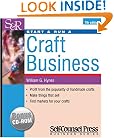 Start and Run a Craft Business (Start & Run a)