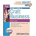Start and Run a Craft Business (Start & Run a)