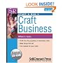 Start and Run a Craft Business (Start & Run a)