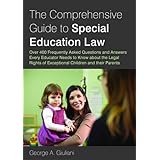 the comprehensive guide to special education law over 400 frequently asked questions and answers every educator
