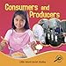 Consumers and Producers (Little World Social Studies)