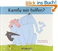 Kamfu mir helfen?