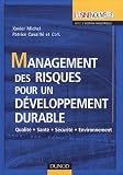 Management des risques pour un développement durable : Qualité-Santé-Sécurité-Environnement