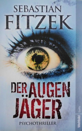Bildergebnis für sebastian fitzek der augenjäger cover