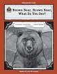 A Guide for Using Brown Bear, Brown Bear, What Do You See? in the Classroom