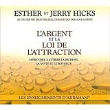 L'argent et la loi de l'attraction (2CD audio)par Esther Hicks