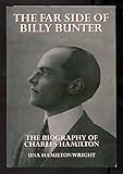 The far side of Billy Bunter : the biography of Charles Hamilton