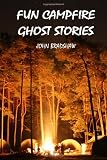 Search : FUN CAMPFIRE GHOST STORIES