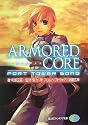 ARMORED CORE―FORT TOWER SONG (富士見ファンタジア文庫)