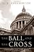 Books : The Ball and the Cross: Centennial Edition