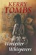 The Worcester Whisperers