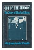 Out of the Shadow: The Story of Charles Edison
