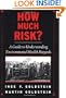 How Much Risk?: A Guide to Understanding Environmental Health Hazards