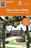 Easy-access Britain : the guide to accessible places to stay and visit : official tourist board guide