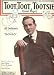 Toot, Toot, Tootsie Goo' Bye (Cover Photo: Al Jolson)