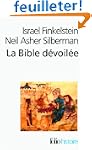 La Bible d�voil�e: Les nouvelles r�v�...