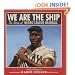 We Are the Ship: The Story of Negro League Baseball