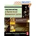 Implementing a Digital Asset Management System: For Animation, Computer Games, and Web Development