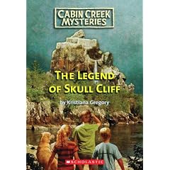 Legend Of Skull Cliff (Cabin Creek Mysteries)