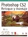 Book Photoshop CS2 retoque y montaje/ How to Cheat in Photoshop (Diseno Y Creatividad / Design and Creativity)