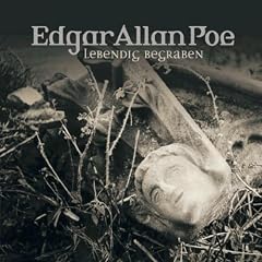 Edgar Allan Poe. H�rspiel: Edgar Allan Poe - Folge 8: Lebendig begraben.  H�rspiel
