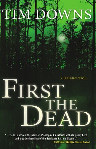 First the Dead (Bug Man Series #3)