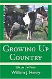 Growing Up Country: Life on the Farm