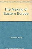The making of Eastern Europe