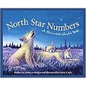 North Star Numbers (A Minnesota Number Book) (Count Your Way Across the USA) (Illustrated) (Reinforced Hardcover)