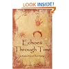Echoes Through Time: a time-travel fantasy