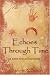 Echoes Through Time: A Time-Travel Fantasy